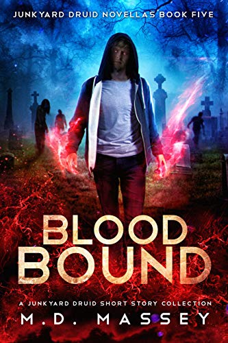 Blood Bound (Junkyard Druid Novellas, #5)