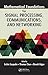 Mathematical Foundations for Signal Processing, Communications, and Networking