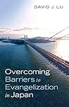 Overcoming Barriers to Evangelization in Japan Book cover for Overcoming Barriers to Evangelization in Japan