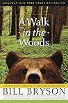 A Walk in the Woods by Bill Bryson