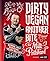 Dirty Vegan by Matt Pritchard