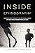 Inside Ethnography: Researc...