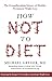 How Not To Diet