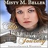 This Freedom Journey by Misty M. Beller
