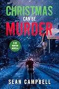 Christmas Can Be Murder: A DCI Morton Novella