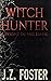 Witch Hunter: A Wight in th...