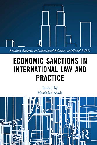 Economic Sanctions in International Law and Practice (Kindle Edition)
