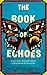 The Book of Echoes