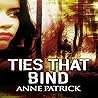 Ties That Bind by Anne Patrick