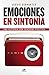 Emociones en sintonía (Spanish Edition)