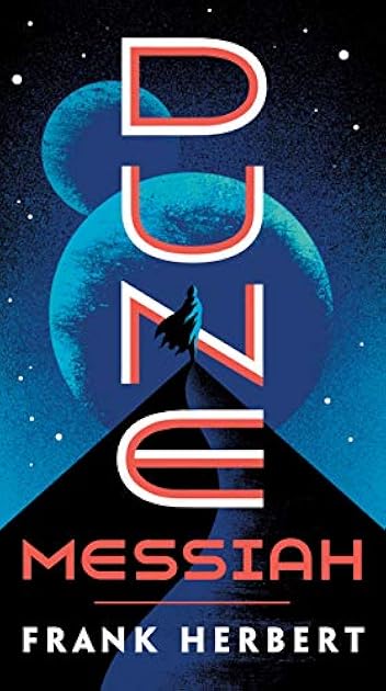 Dune Messiah (Dune Chronicles, #2)