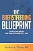 The Breastfeeding Blueprint: How to Get Started and Keep It Flowing for a Year