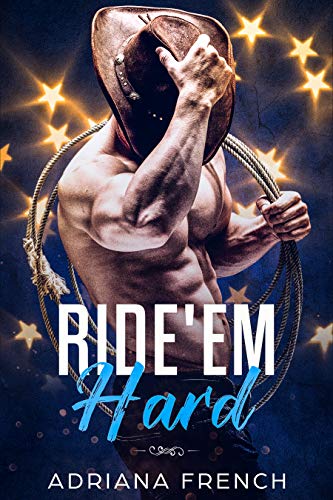 Ride 'Em Hard (The Wild Wests #1)
