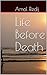 Life Before Death