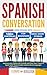 Spanish Conversation by Learning Revolution