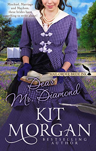 Dear Mr. Diamond (Mail-Order Bride Ink, #10)