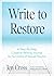 Write to Restore: A Step-By...