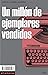 Un millón de ejemplares vendidos