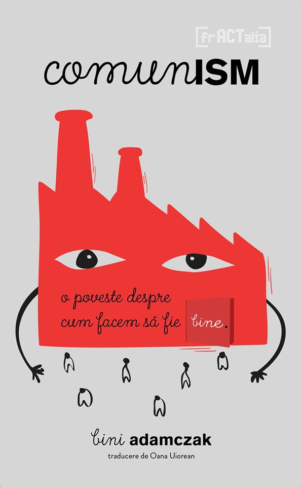 Comunism - O poveste despre cum facem să fie bine