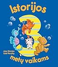 Istorijos 3 metų vaikams