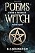 Poems from a Teenage Witch by R.J. Johnston