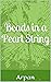 Beads in a Pearl String