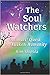 The Soul Watchers: Animals'...