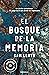 El bosque de la memoria by Sam  Lloyd