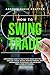 How to Swing Trade:: A Begi...