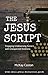 The Jesus Script: Engaging ...