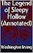 The Legend of Sleepy Hollow (Annotated)
