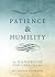 Patience & Humility