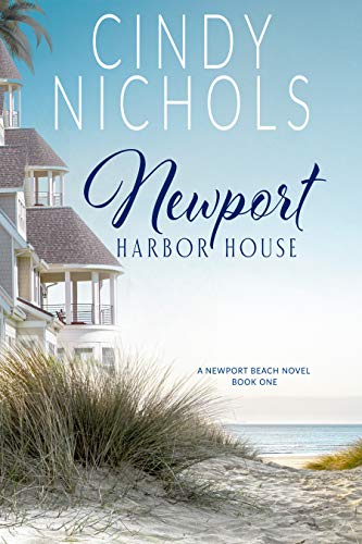 Newport Harbor House (Newport Beach #1)