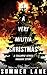 A Very Militia Christmas: A...