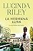 La hermana luna by Lucinda Riley