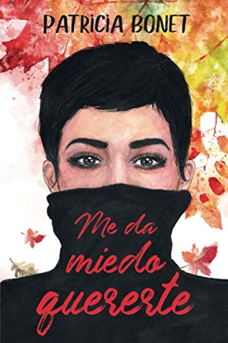 Me da miedo quererte (Nosotros, #2)