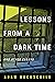 Lessons from a Dark Time and Other Essays