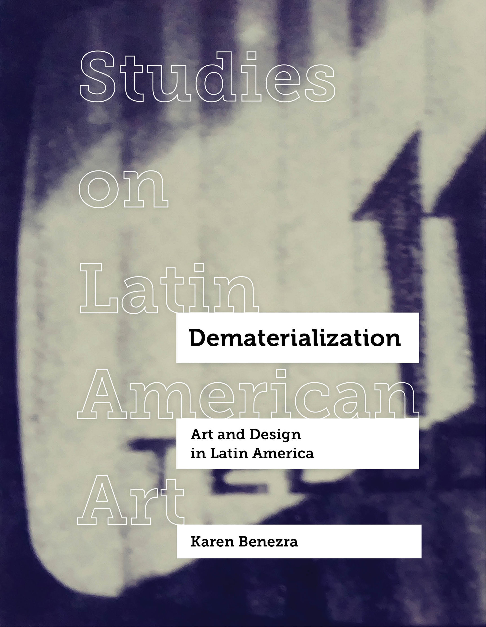 Dematerialization: Art and Design in Latin America (Hardcover)