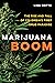 Marijuana Boom: The Rise and Fall of Colombia's First Drug Paradise