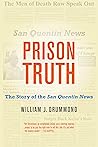 Prison Truth: The Story of the San Quentin News