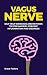 VAGUS NERVE: Self-Help Exer...