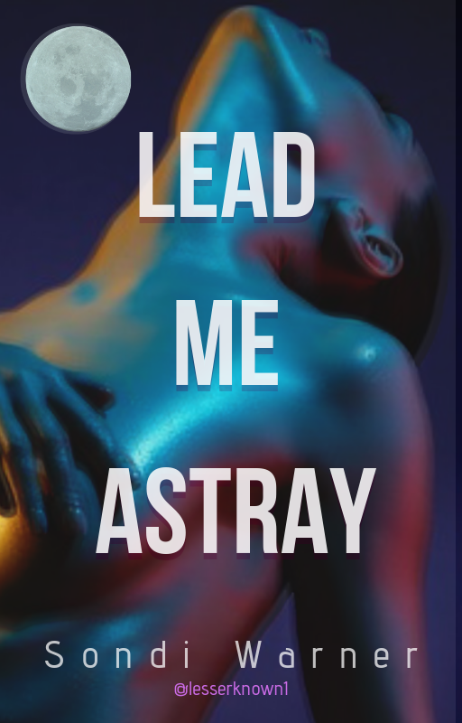Lead Me Astray (Overlay City #1)