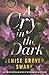 A Cry in the Dark: Carly Moore Series (Carly Moore Mystery)