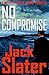 No Compromise (DS Peter Gay...