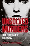 Unsolved Murders by Amber Hunt Unsolved Murders by Amber Hunt