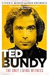 Ted Bundy by Stephen G. Michaud