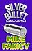 Silver Bullet (Jack Dillon ...