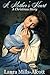A Mother's Heart: A Christm...