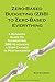Zero-Based Budgeting (ZBB) ...