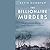 The Billionaire Murders: The Mysterious Deaths of Barry and Honey Sherman